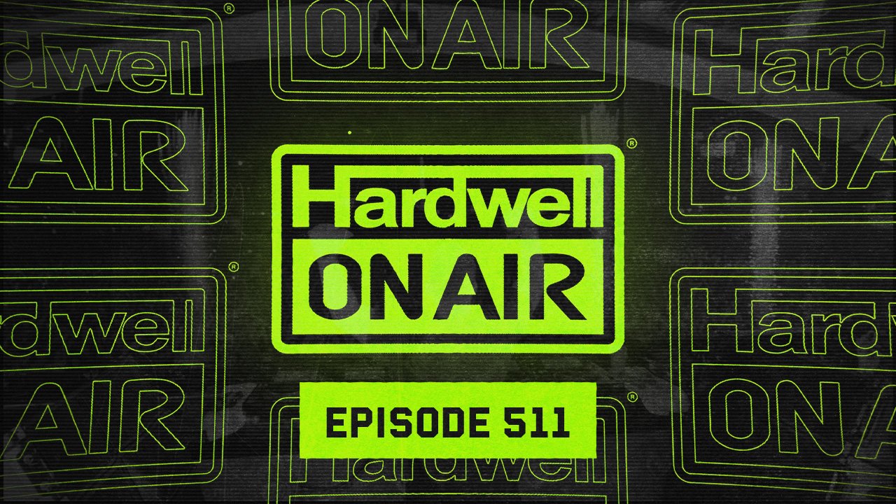 Hardwell on Air 511