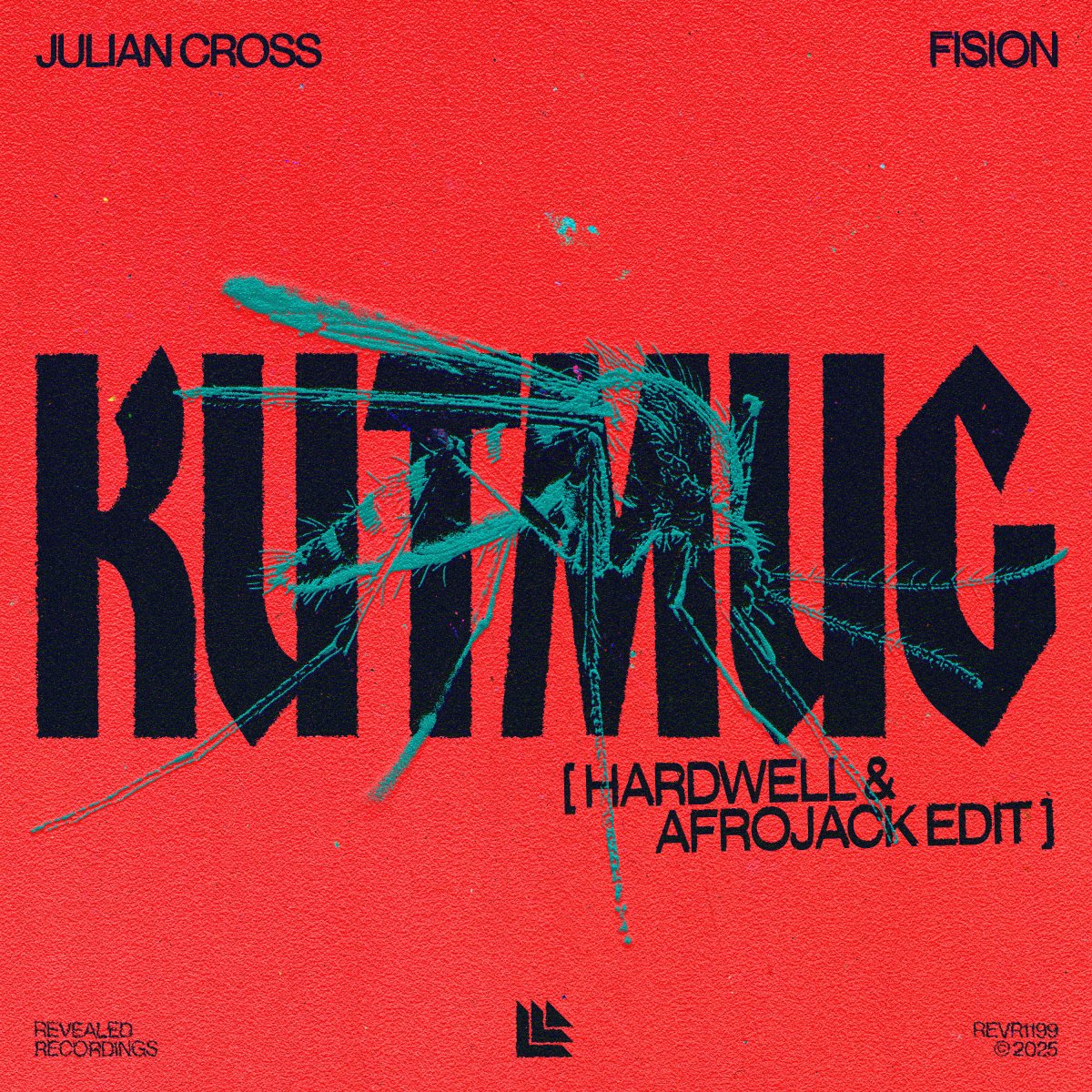 KUTMUG (Hardwell & AFROJACK Edit) – Julian Cross & FISION & Hardwell & Afrojack